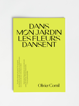Dans Mon Jardin les Fleurs Dansent - Olivier Cornil, Les Editions du Caïd — Book design